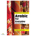 Arabic for Everyday: Spoken Arabic for All - Buy Online In India