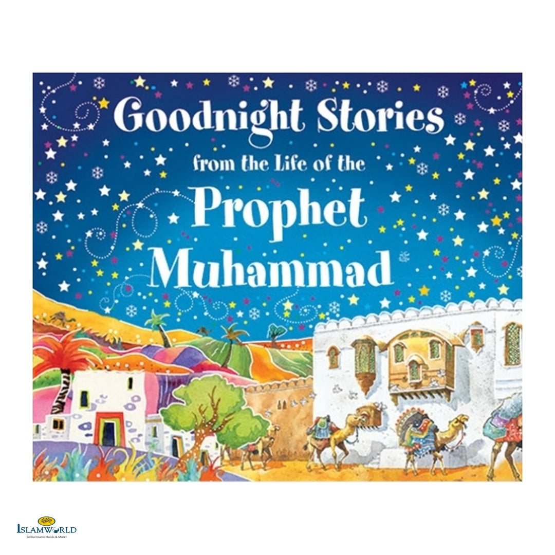 Goodnight Stories from the Life of the Prophet Muhammad - Buy Online In India
