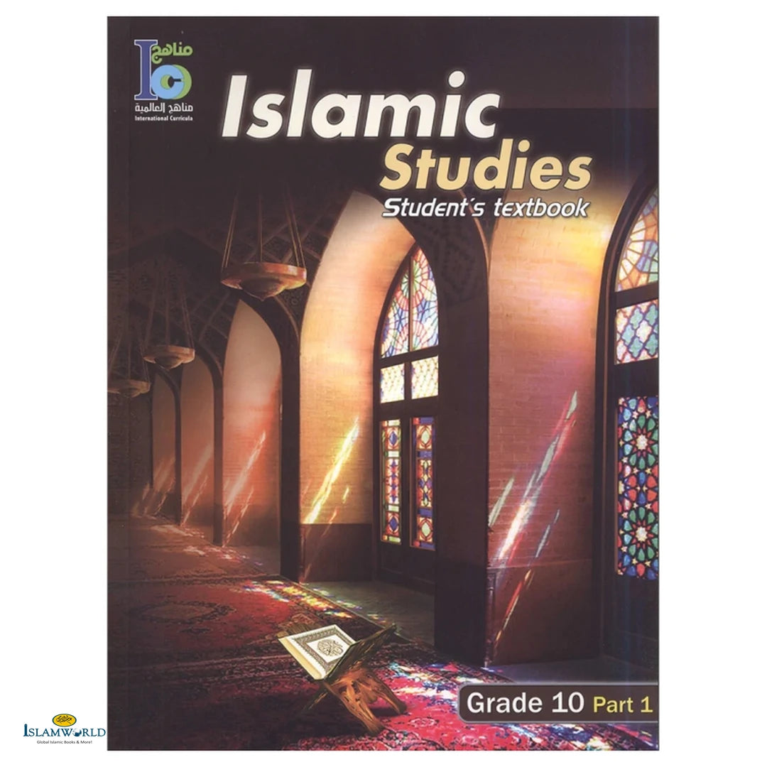 Islamic Studies (Ico) – Grade 10 – Part 1 – Student’s Textbook - Buy Online In India