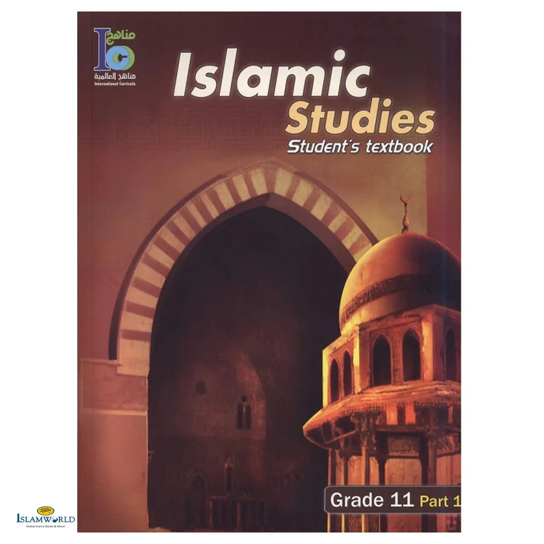 Islamic Studies (Ico) – Grade 11 – Part 1 – Student’s Textbook - Buy Online In India