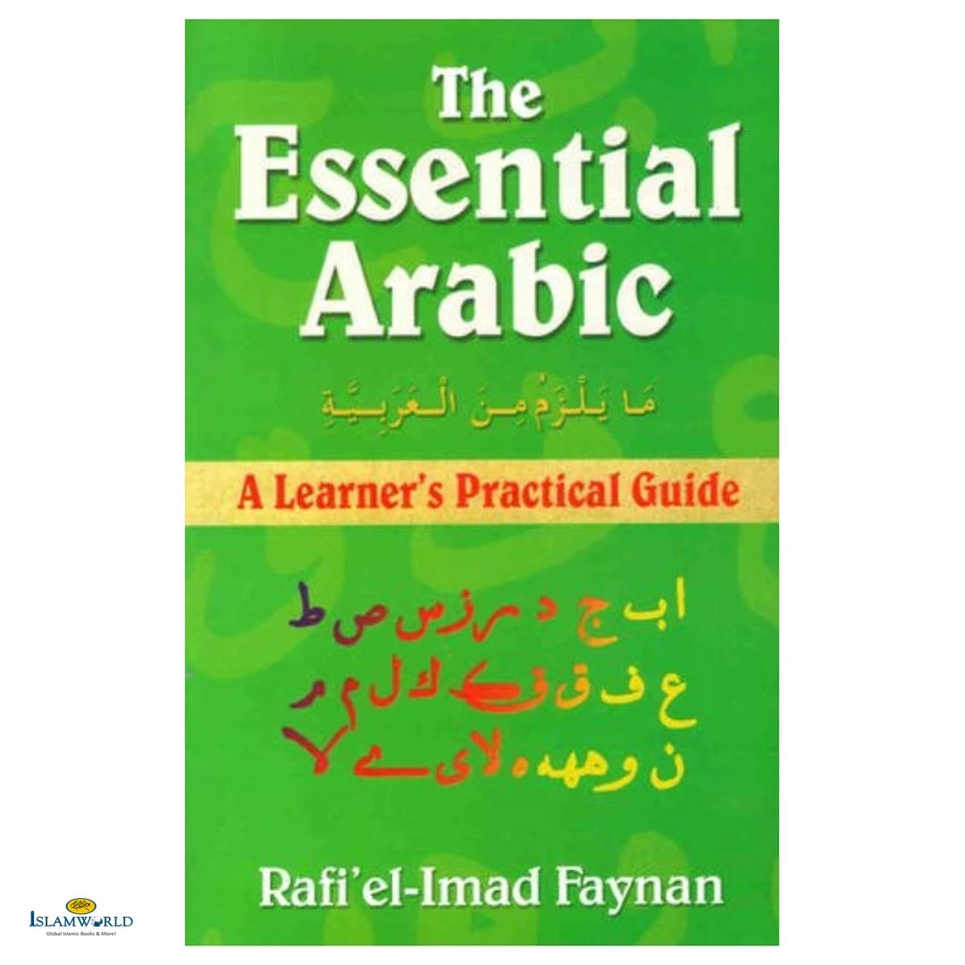 Guide Arab The Essential Arabic - A Learner's Practical Guide | Buy Online In ...