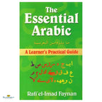 The Essential Arabic - A Learner's Practical Guide - Buy Online In India
