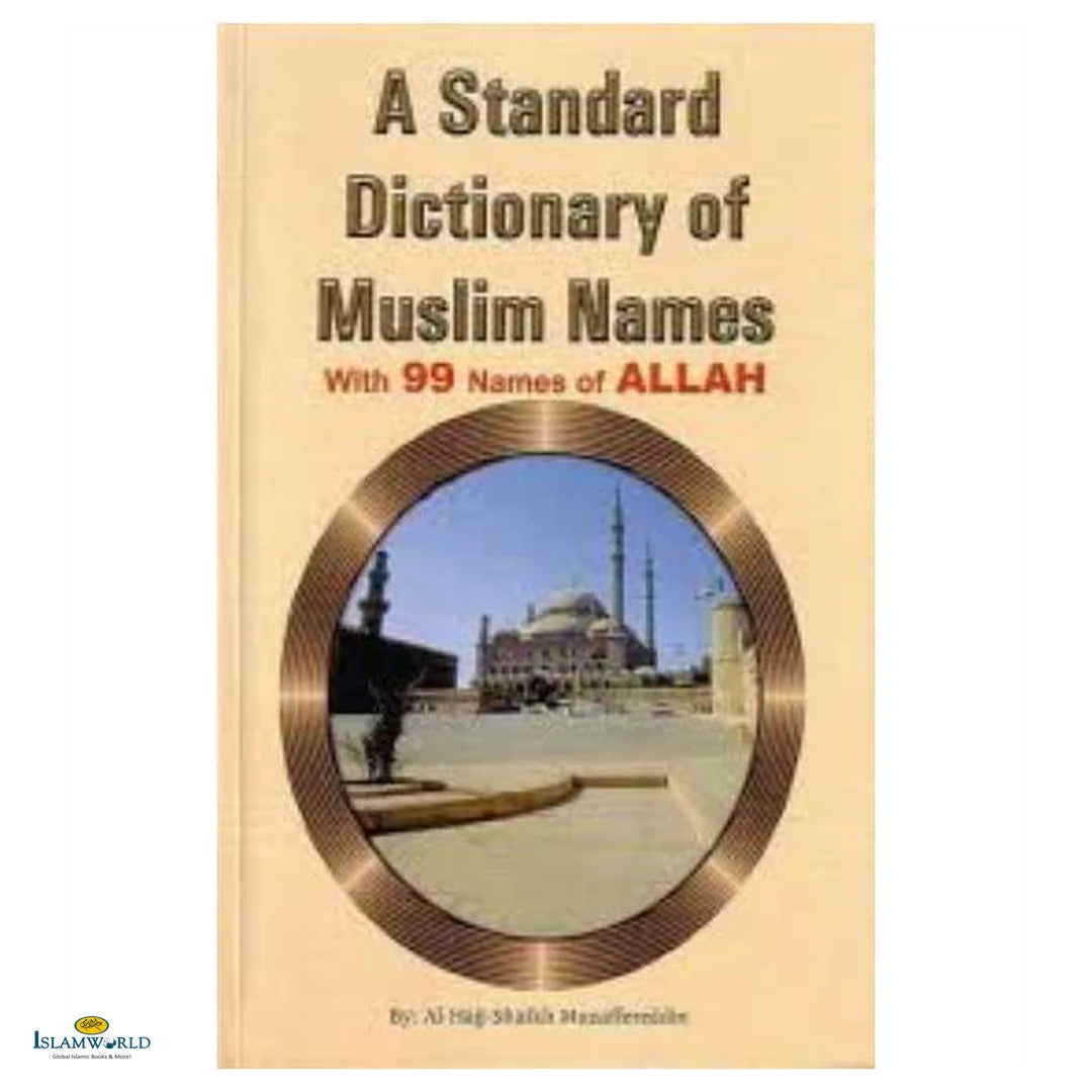 Standard Dictionary of Muslim Names with 99 Names of Allah - Buy Online In India