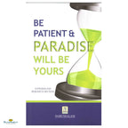 Be Patient And Paradise Will Be Yours - Buy Online In India