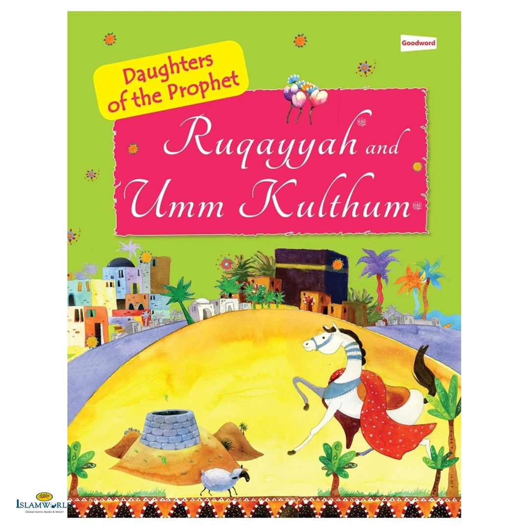 Ruqayyah and Umm Kulthum: The Daughters of the Prophet Muhammad - Buy Online In India