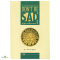 Don't Be Sad - Buy Online In India