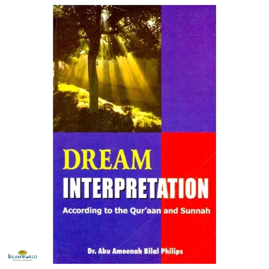 Dream Interpretation According to the Qur'an and Sunnah - Buy Online In India