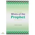 The Honorable Wives of the Prophet (PBUH) - Buy Online In India