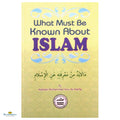 What Must Be Known About Islam - Buy Online In India
