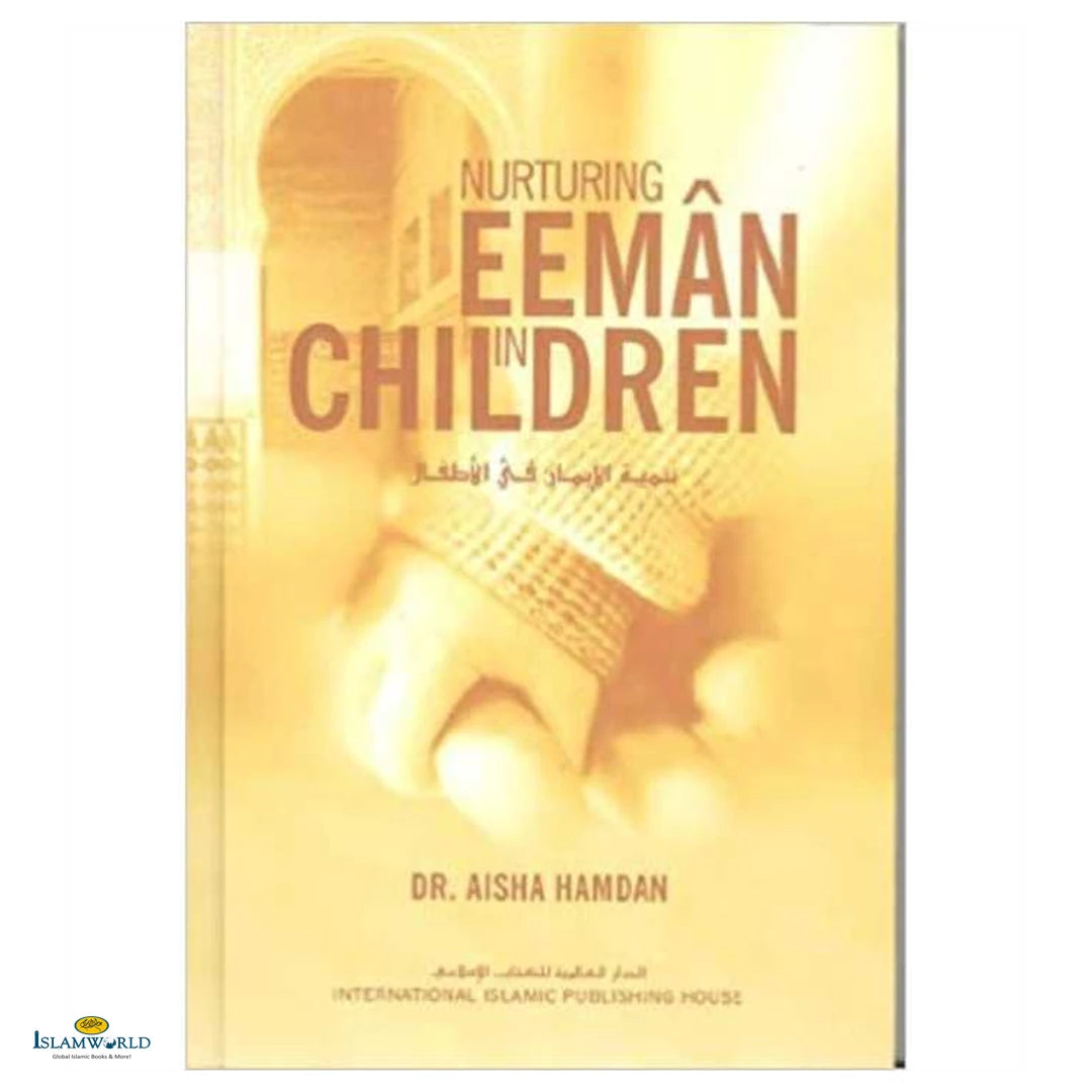 Nurturing Eeman in Children - Buy Online In India