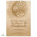 The Prophet Muhammad The Best Of All Husbands - Buy Online In India