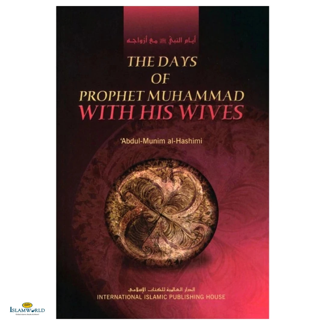 The Days of Prophet Muhammad with his Wives - Buy Online In India