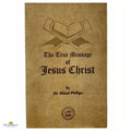 The True Message of Jesus Christ - Buy Online In India