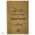 The True Message of Jesus Christ - Buy Online In India