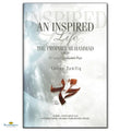 An Inspired Life The Prophet Muhammad - Buy Online In India