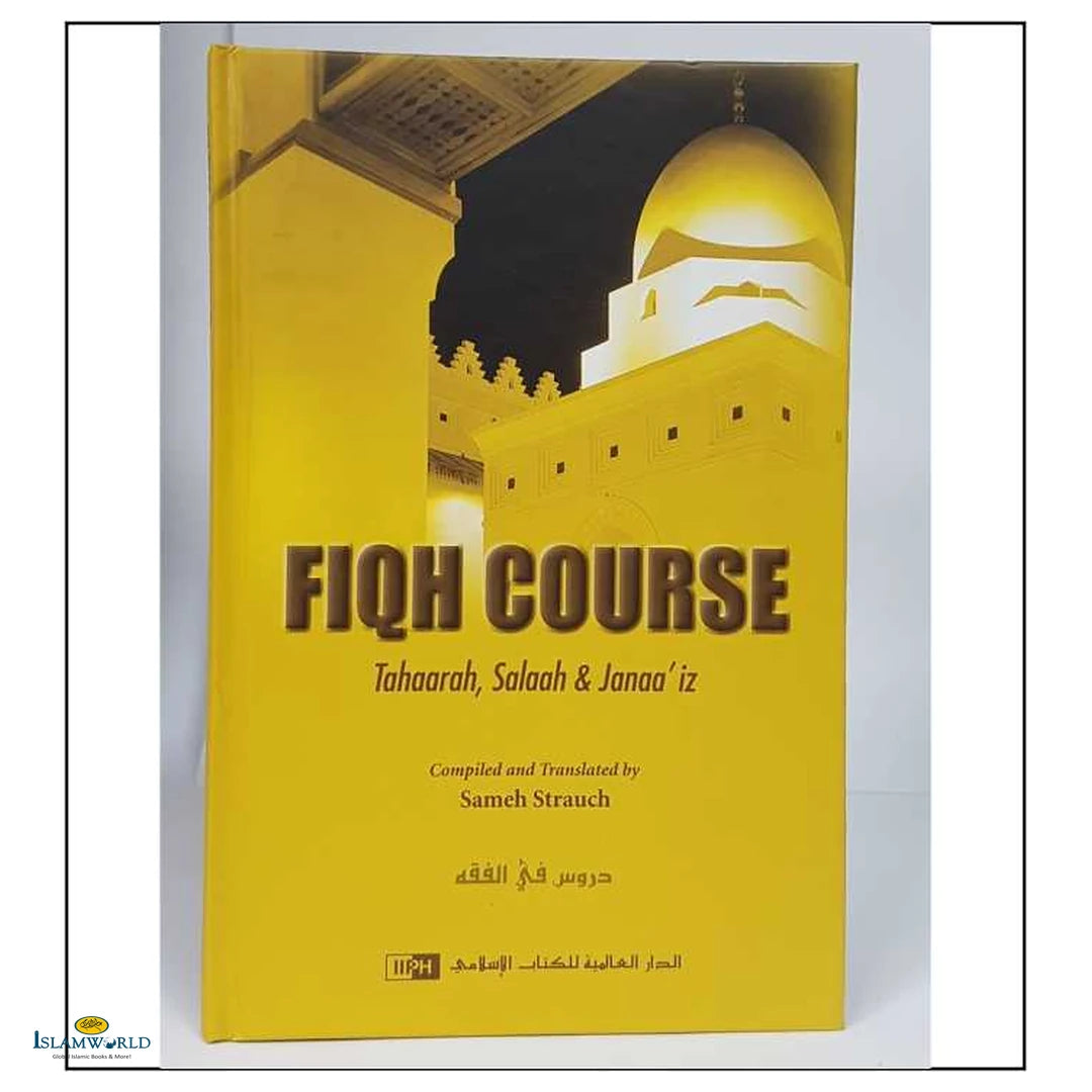 Fiqh Course Tahaarah, Salaah & Janaa’iz - Buy Online In India