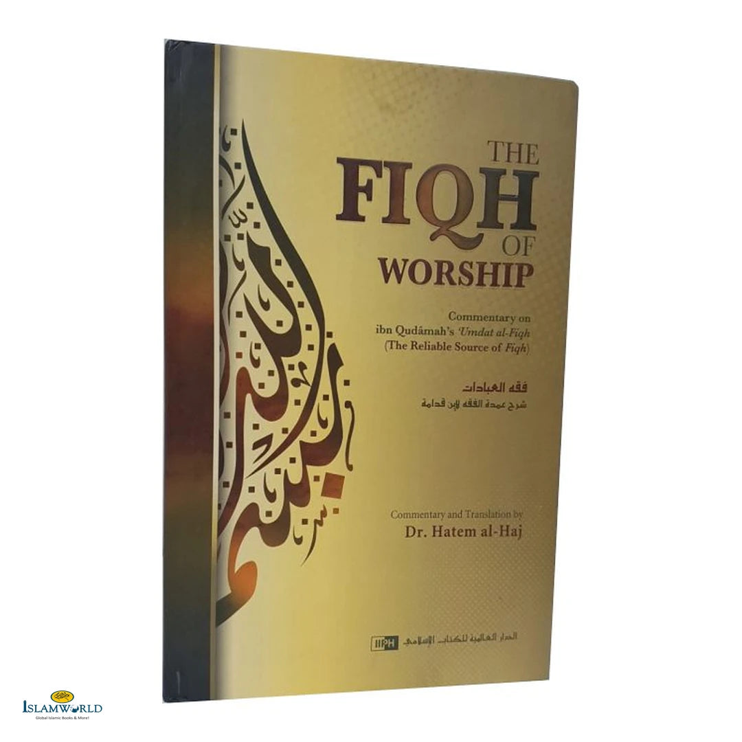 The Fiqh of Worship Umadat Al-Fiqh - Buy Online In India