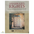 Neighbour's Rights (According to the Sunnah and the Example of the Salaf) - Buy Online In India
