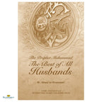 The Prophet Muhammad The Best Of All Husbands - Buy Online In India