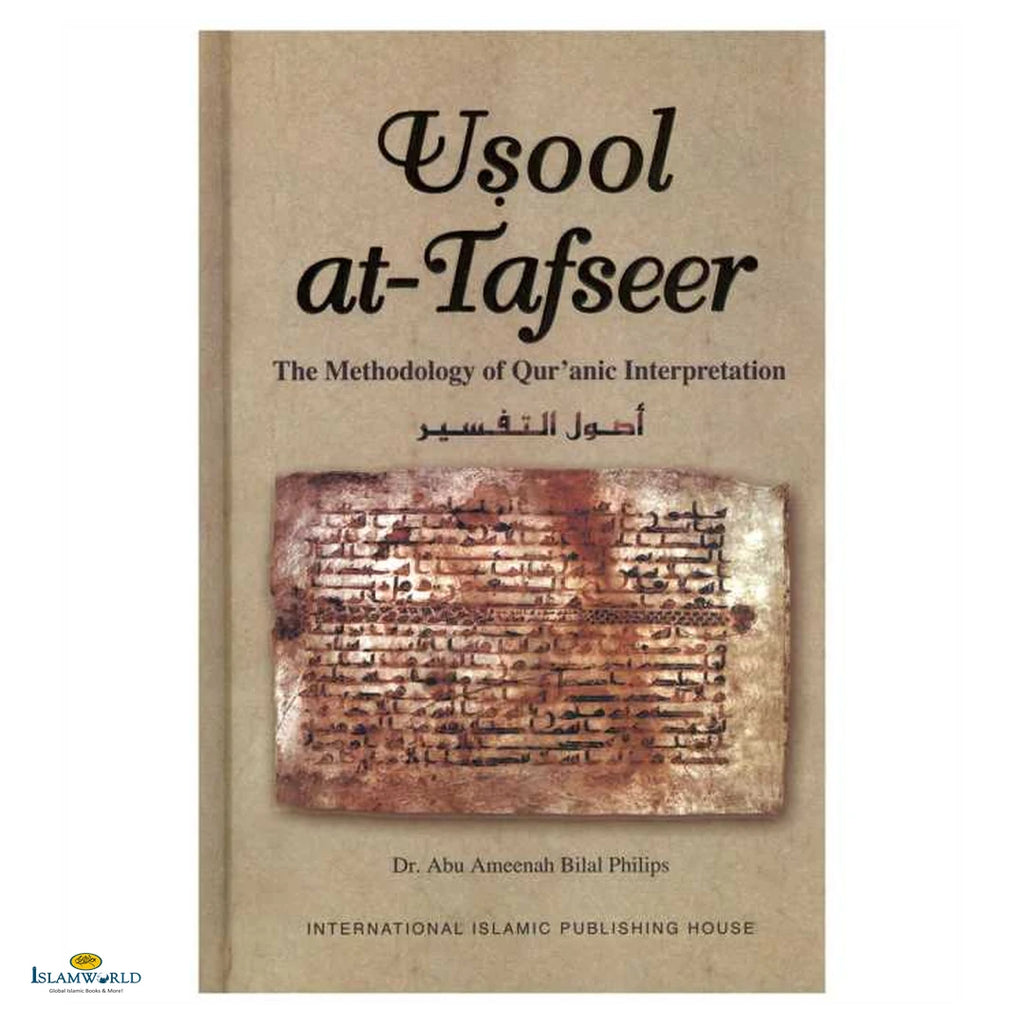 Usool at-Tafseer: The Methodology of Qur’anic Interpretation - Buy Online In India