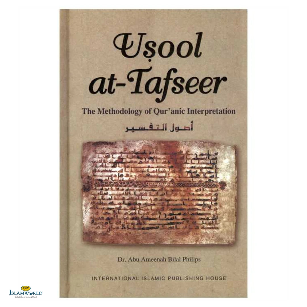 Usool at-Tafseer: The Methodology of Qur’anic Interpretation - Buy Online In India