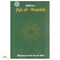 Children's Fiqh Al Ibaadah - Buy Online In India