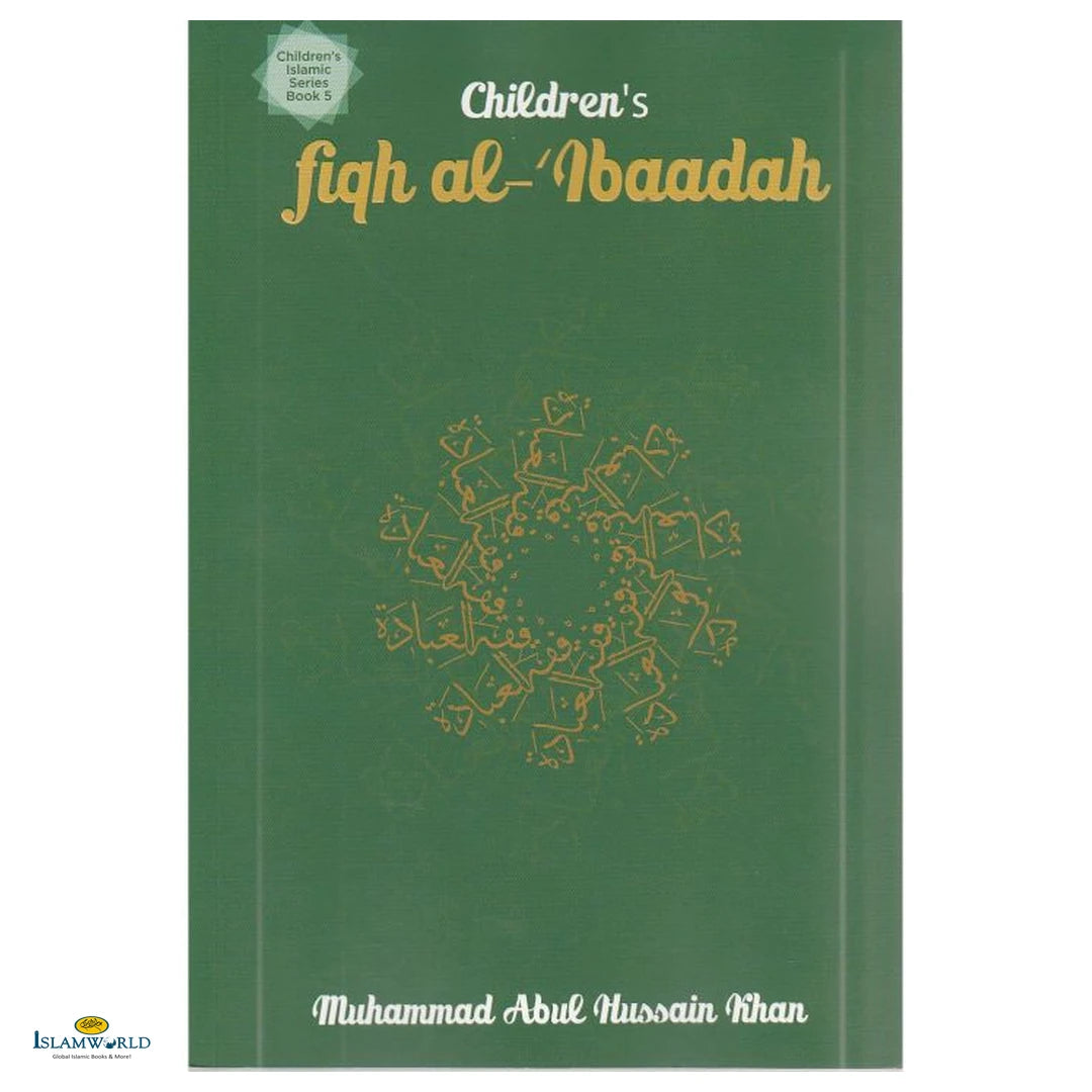 Children's Fiqh Al Ibaadah - Buy Online In India