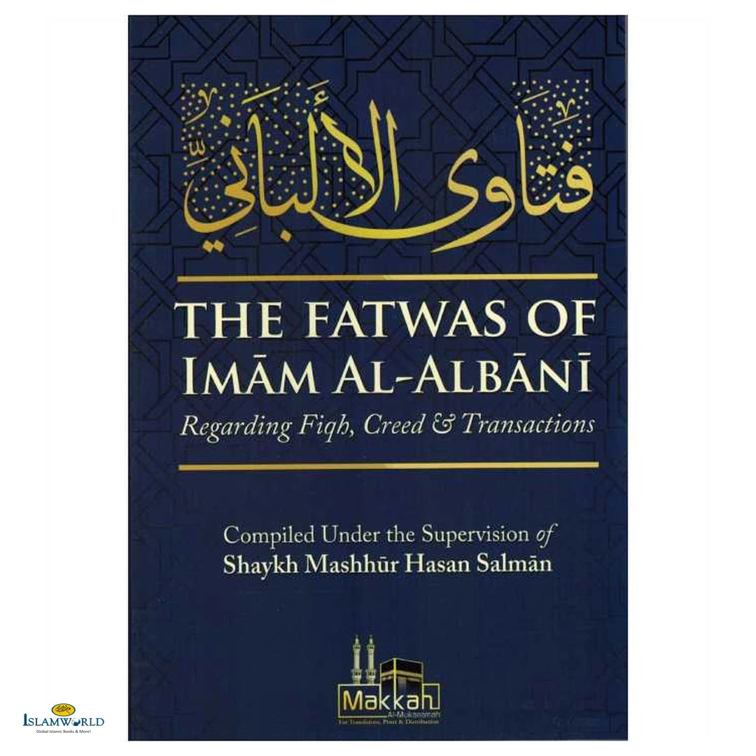 The Fatwas Of Imam Al Albani Regarding Fiqh, Creed & Transactions - Buy Online In India