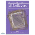 Imitating the Disbelievers - Buy Online In India