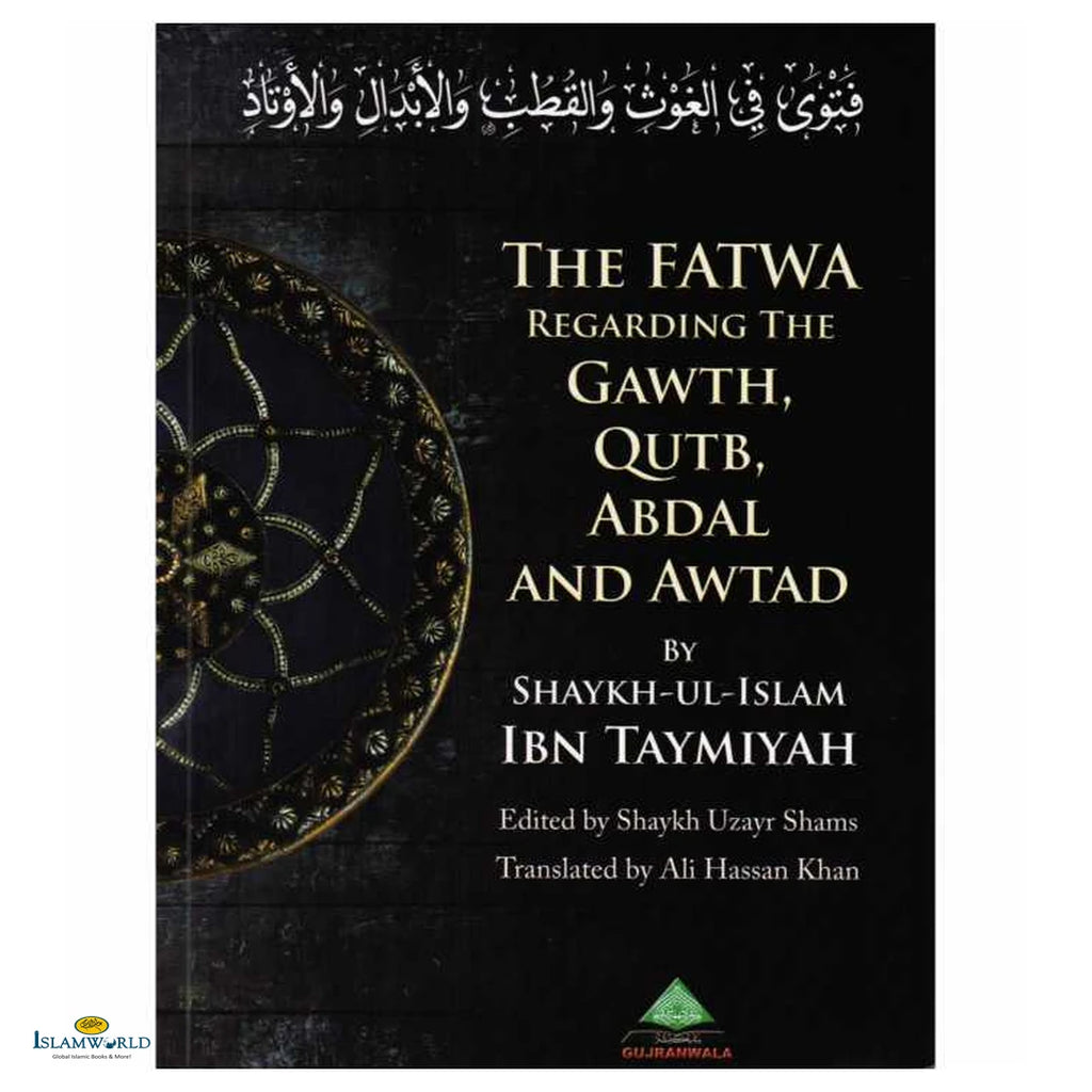 The Fatwa Regarding The Gawth Qutb Abdal And Awtad - Buy Online In India
