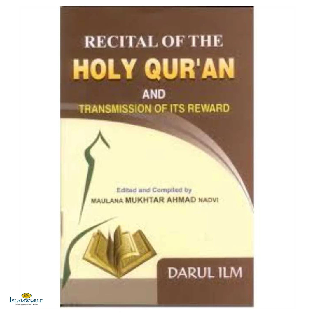 Recital of the Holy Quran and Transmission of its Reward - Buy Online In India