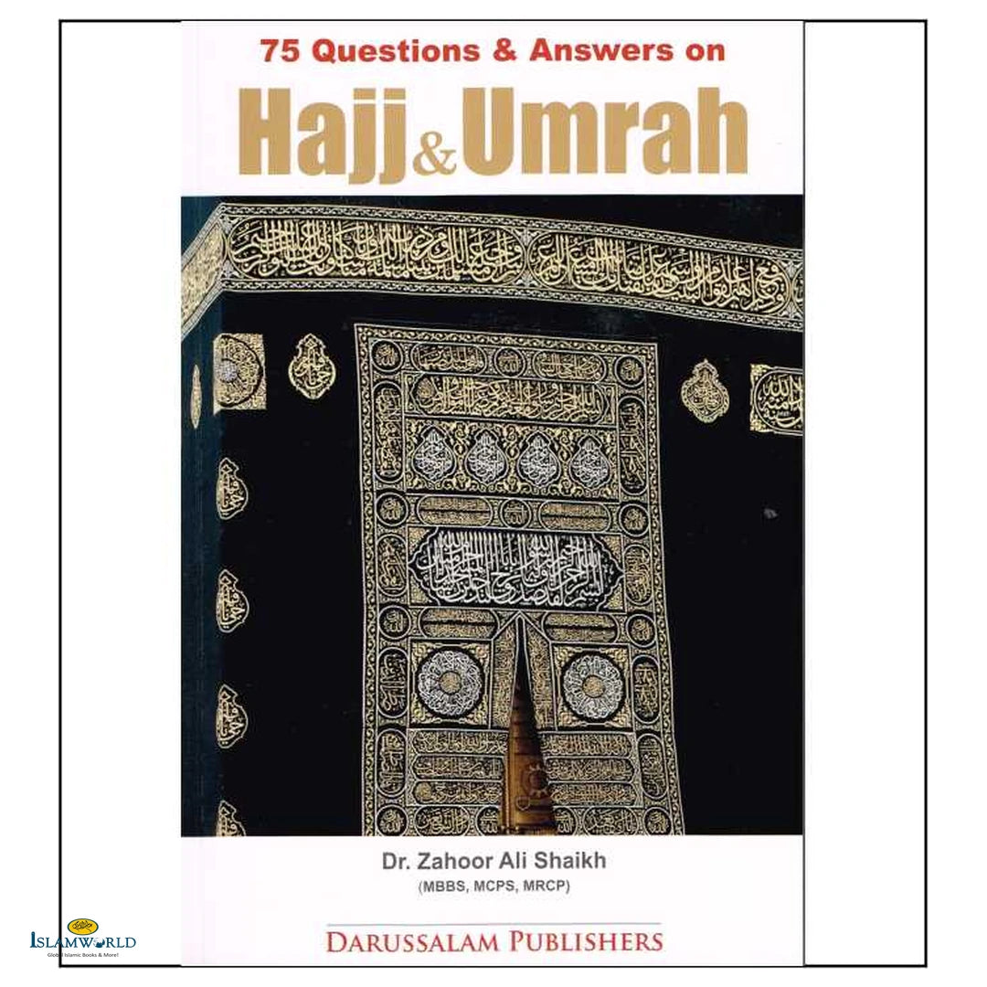 75 Questions & Answers on Hajj & Umrah - Buy Online In India