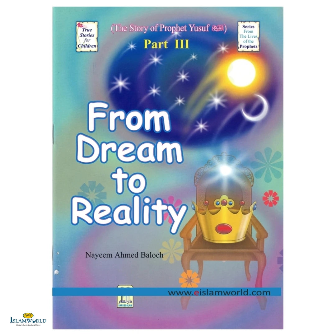 From Dream to Reality (The Story of Prophet Yusuf - Part 3) - Buy Online In India