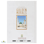 Golden Morals (A Collection of Stories From The Seerah) - Buy Online In India