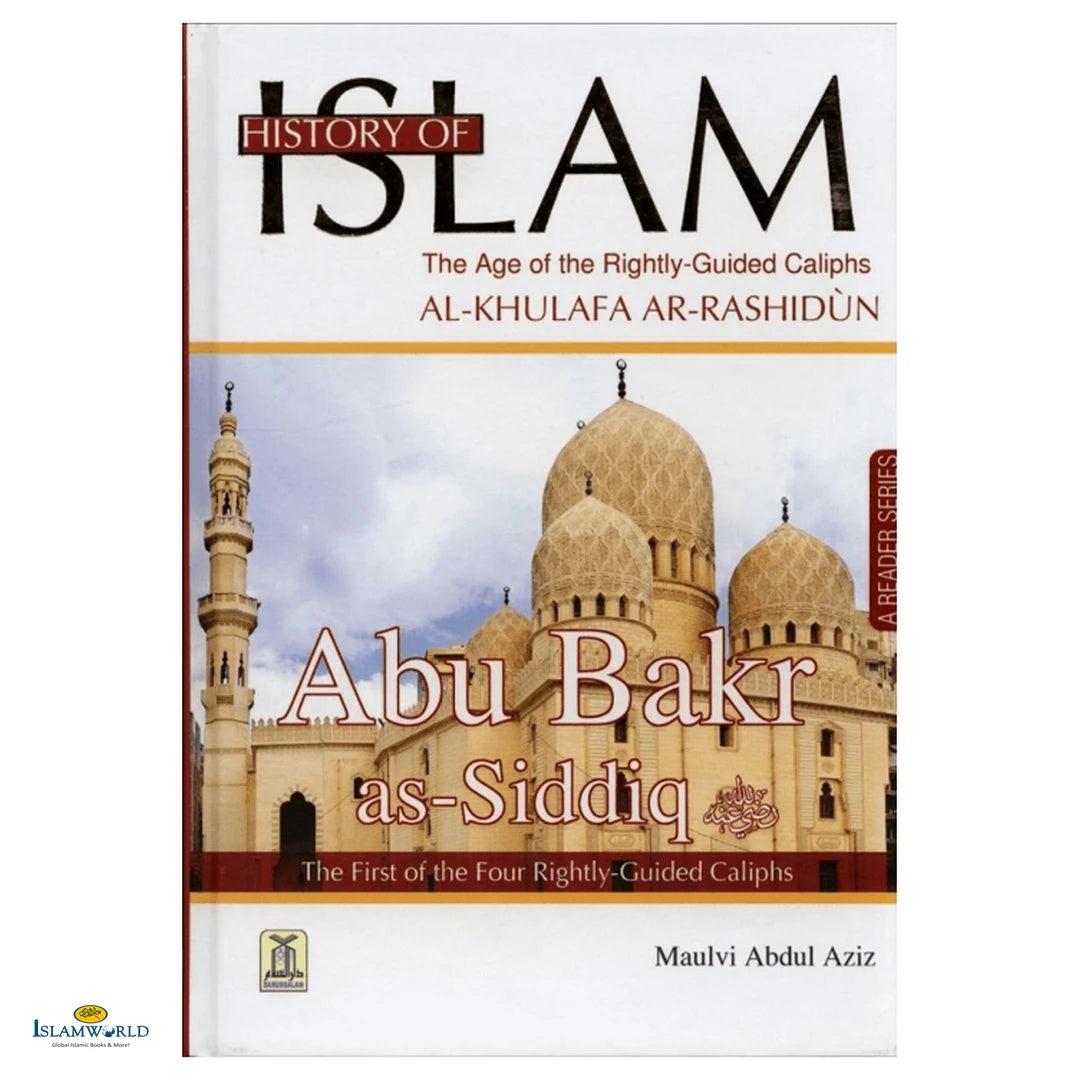 History of Islam Abu Bakr as-Siddiq (R.A) - Buy Online In India