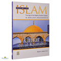 History of Islam- Umar Ibn al- Khattab (R.A) - Buy Online In India