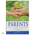 Loving Our Parents - Stories of Duties & Obligations - Buy Online In India