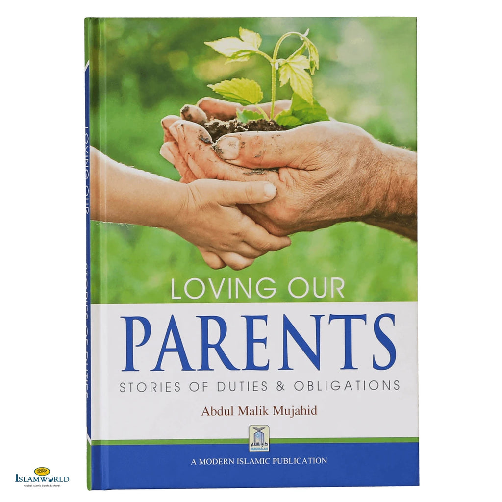 Loving Our Parents - Stories of Duties & Obligations - Buy Online In India