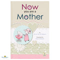 Now You Are A Mother - Buy Online In India