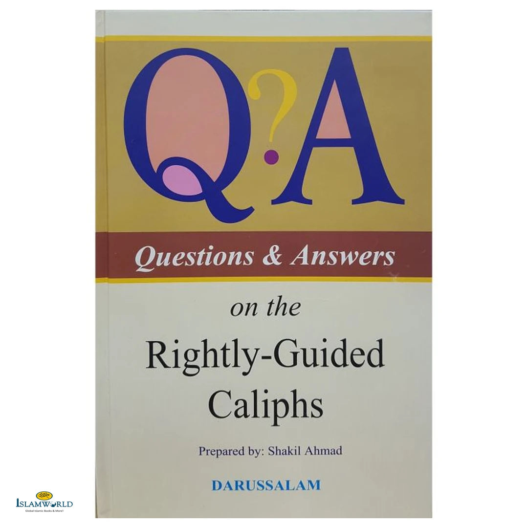 Questions & Answers On The Rightly-Guided Caliphs - Buy Online In India