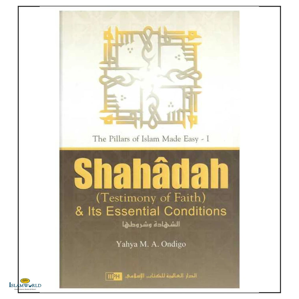 Shahadah & Its Essential Conditions - Buy Online In India