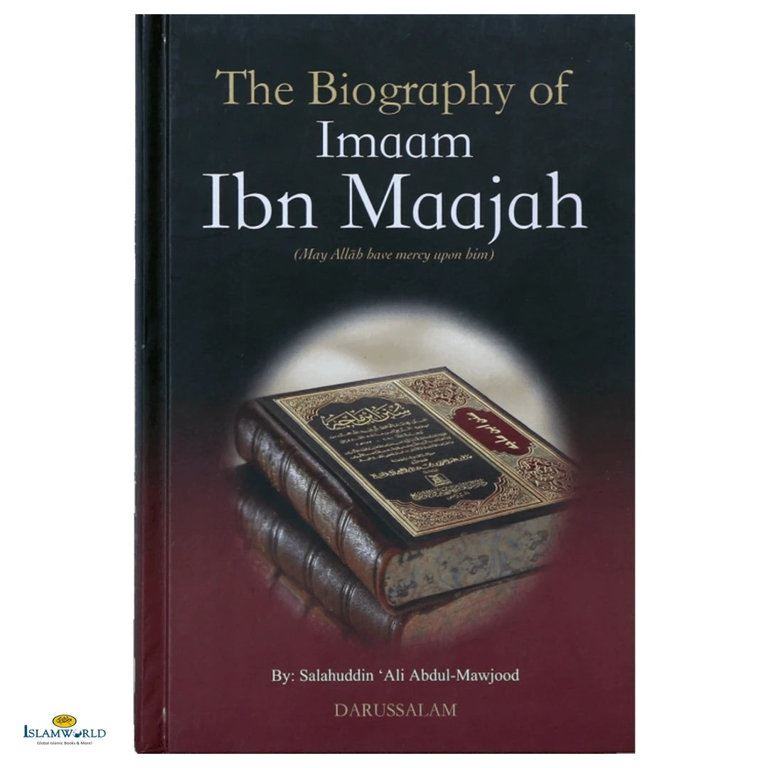 The Biography of Imam Ibn Majah - Buy Online In India