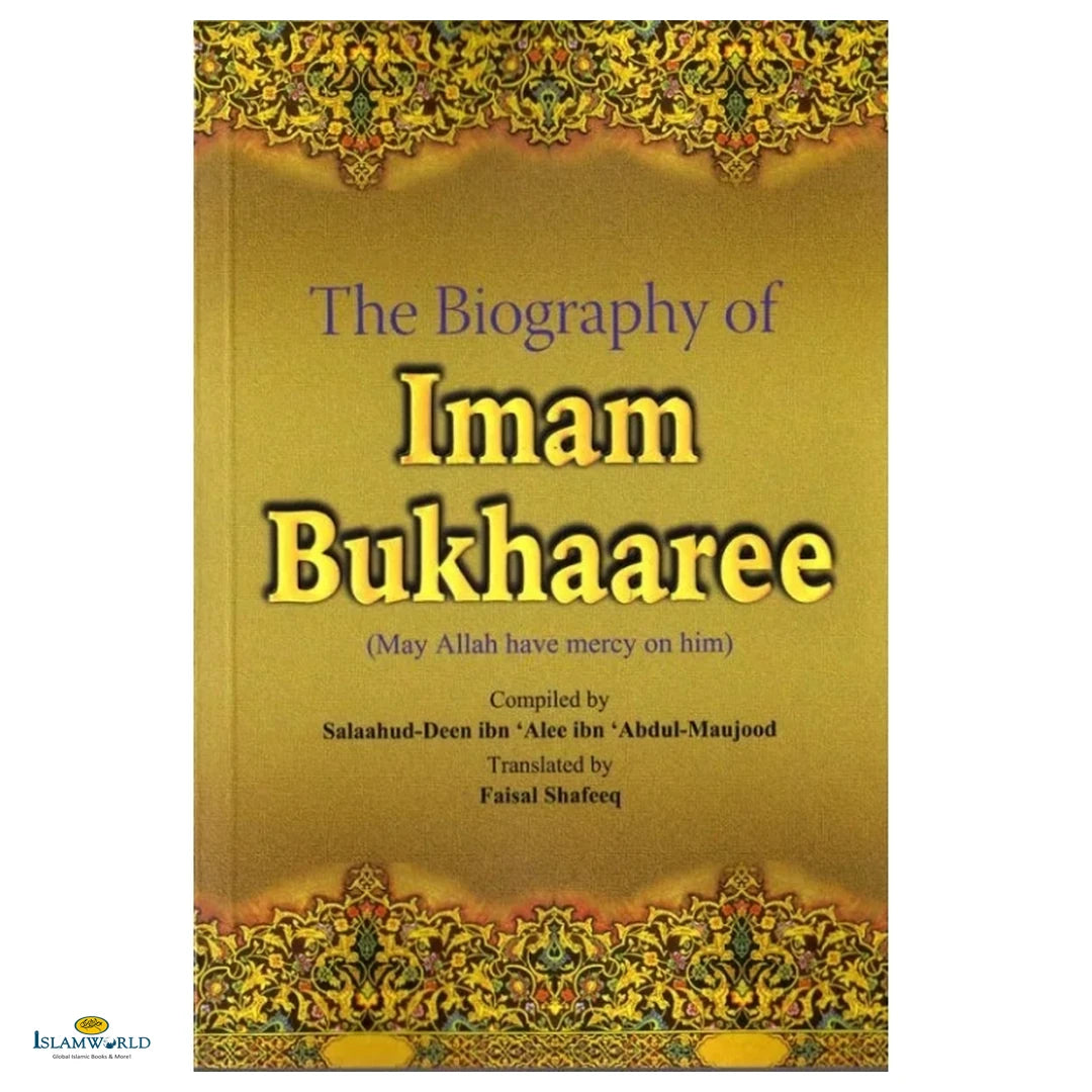 The Biography of Imam Bukhaaree - Buy Online In India