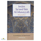 The Biography of Imam Saeed Bin Al-Musayyib - Buy Online In India
