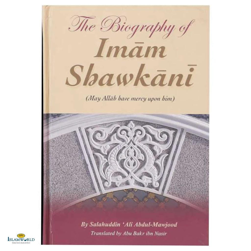 The Biography of Imam Shawkani - Buy Online In India