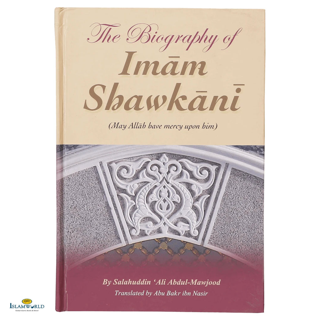 The Biography of Imam Shawkani - Buy Online In India