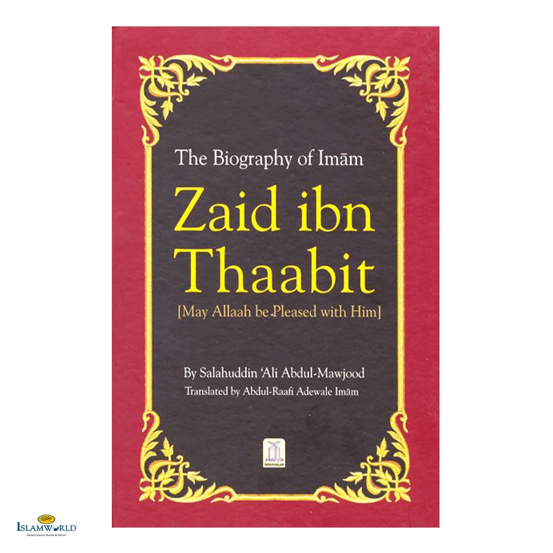 The Biography of Imam Zaid Ibn Thaabit - Buy Online In India