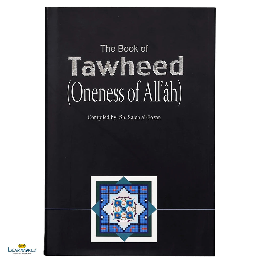The Book of Tawheed (Oneness of Allah) - Buy Online In India