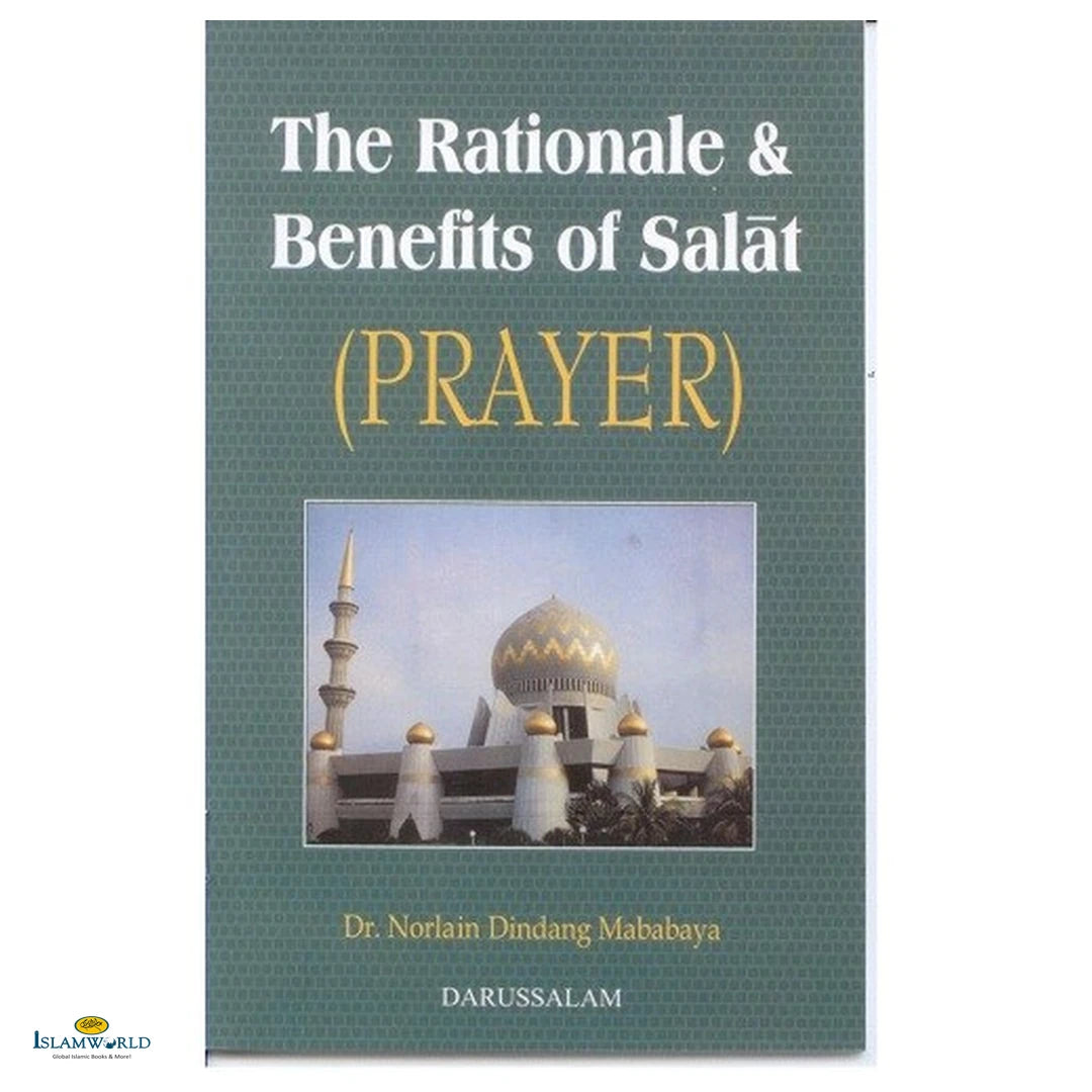 The Rationale & Benefits of Salat (Prayer) - Buy Online In India