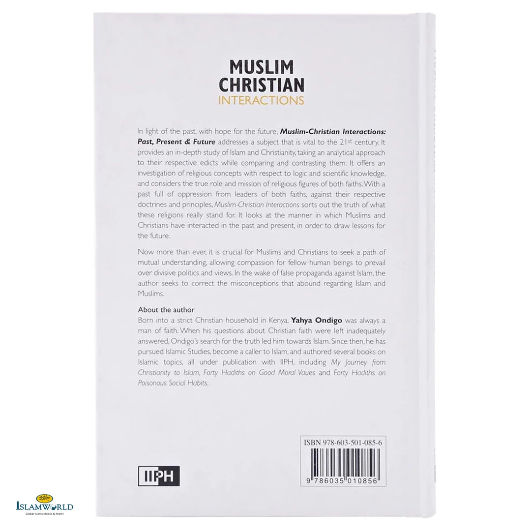 Muslim Christian Interactions - Past, Present & Future - Buy Online In India